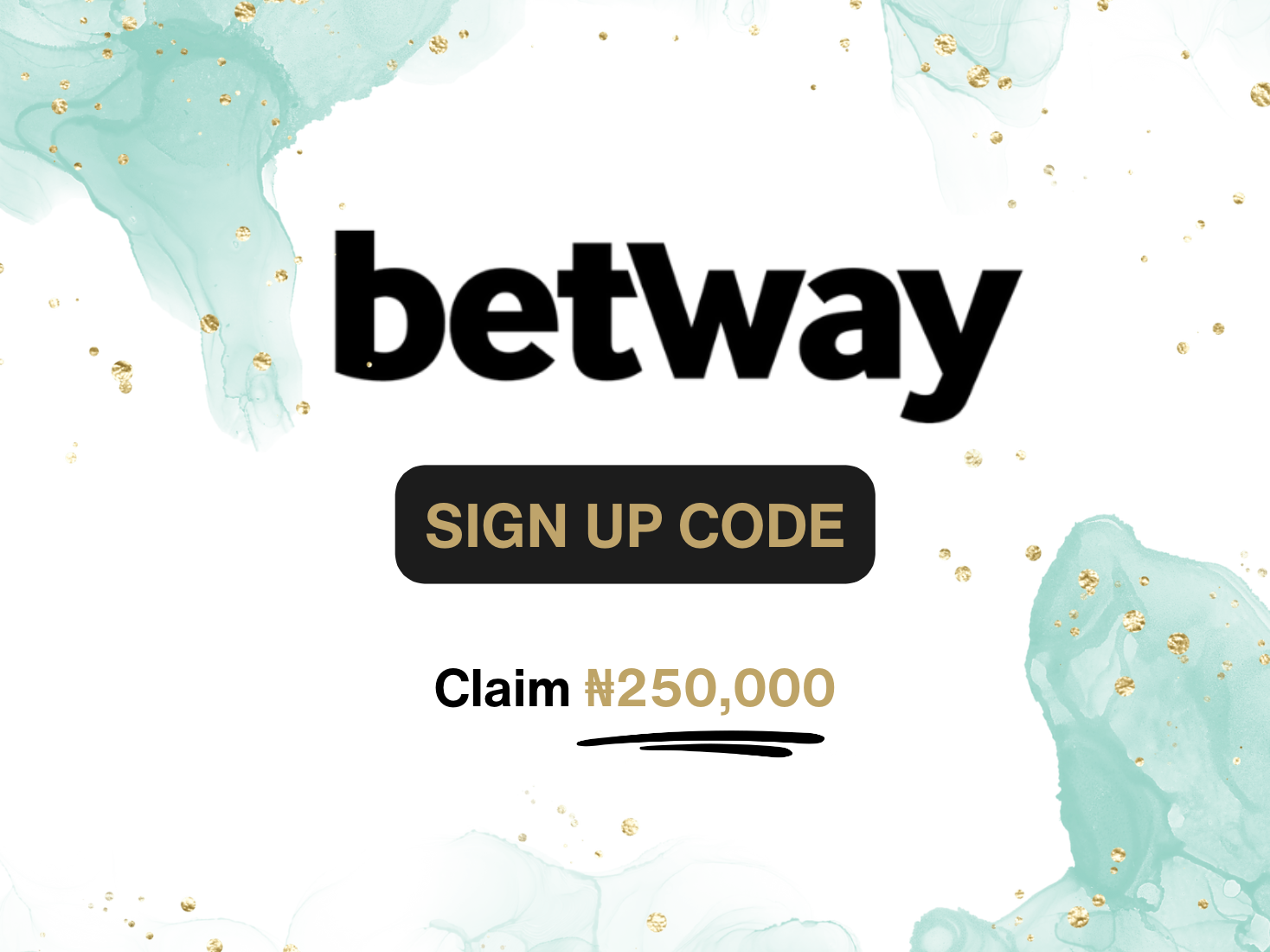 Betway Sign Up Code 2023 - Claim ₦250,000 this December